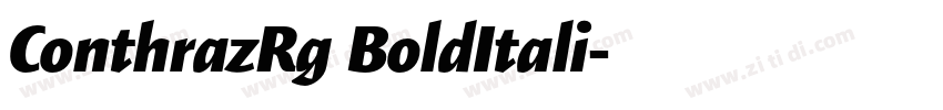 ConthrazRg BoldItali字体转换 ConthrazRg BoldItali字体转换